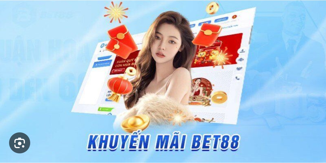 Kinh nghiệm sử dụng khuyến mãi Bet88 hiệu quả